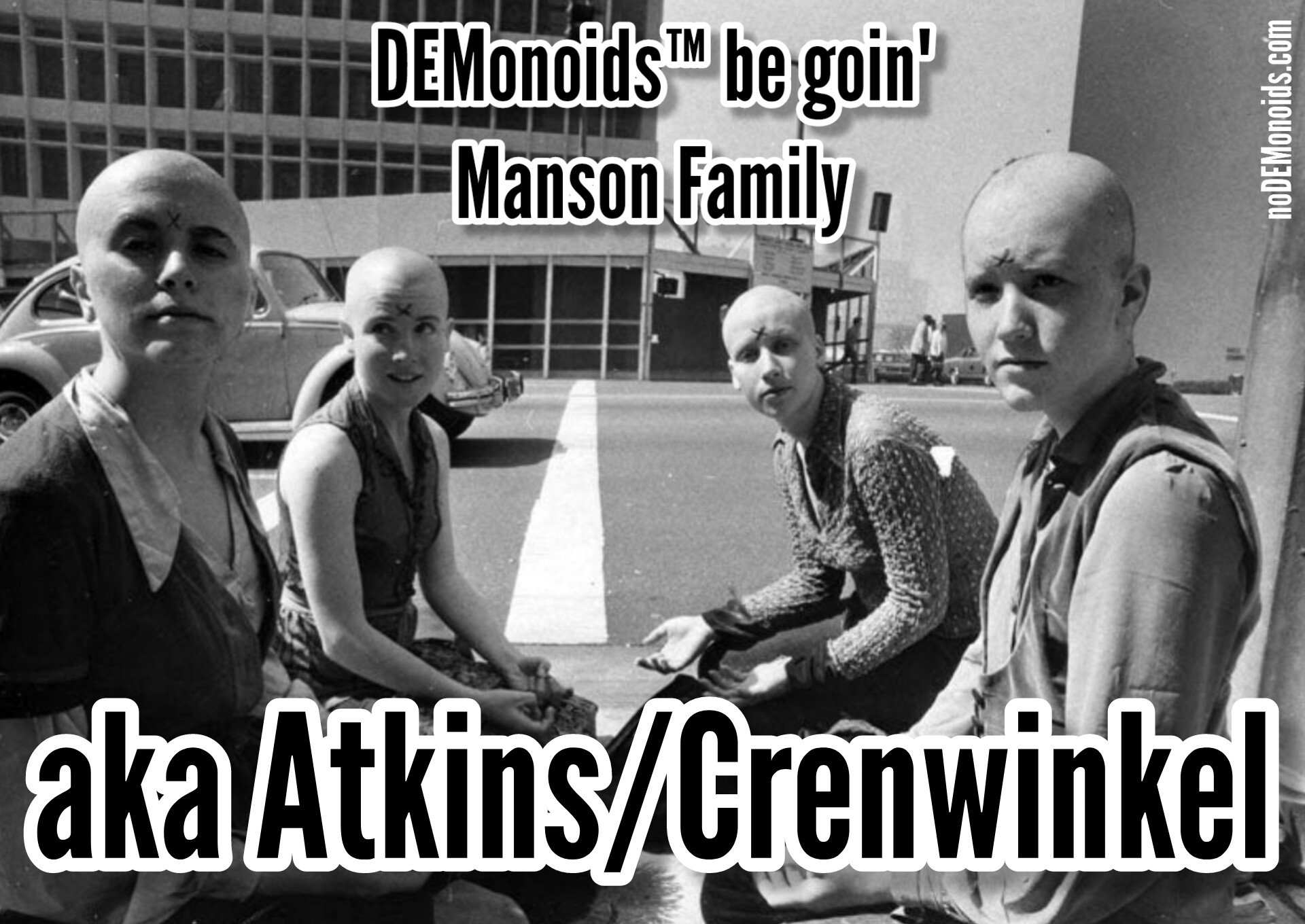 DEMonoids™ are shaving their heads and going Manson Family aka Atkins/Crenwinkel over Trump's landslide election win